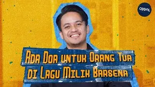 Ada Doa untuk Orang Tua di Lagu Milik Barsena | OG Podcazt