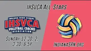 Indiana All-Stars IHSVCA | 2025 Volleyball | IndianaSRN