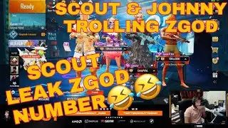 Scout Leak ZGod Number On Live Stream | Scout And Johnny Trolling ZGod | PUBG Mobile