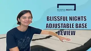 Blissful Nights Adjustable Base Review