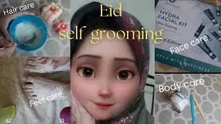 Eid self grooming tips |self care for eid 2025