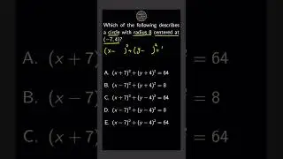 ACT Math - Coordinate Geometry 📐 - Equation of a Circle 🟠
