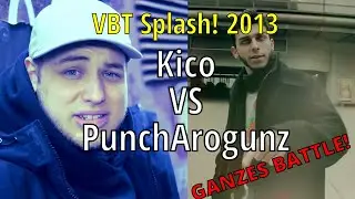 Kiko vs. PunchArogunz | VBT Splash! 2013 Achtelfinale GANZES BATTLE