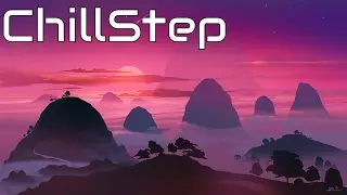Best Chillstep Musix mix 2017 / 2 hours of Chillstep Music