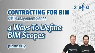 4 Ways To Define BIM Scopes (some better than others!) - includes survey results