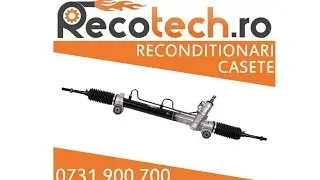 Recotech.ro - reconditionare casete directie