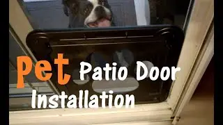 Pet Patio Door Installing and Pet Training