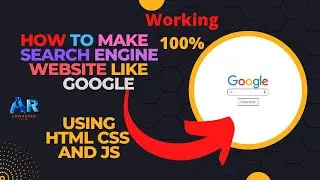 How to make Search Engine Website like Google using HMTL CSS and JavaScript | AR Computer Tech