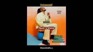 Pheelz ft Niniola - Fever | Freebeat Instrumental Afrobeat Amapiano Afro Fusion 2024 Type Beat