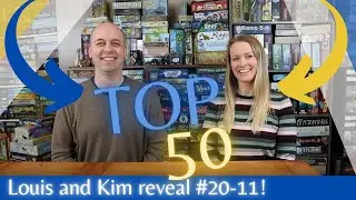 MY TOP 50 Board Games (#20-11) | Special Guest Louis Shares His Favorites, Too!