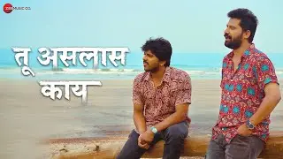 Tu Aslas Kay - Official Video | Digvijay Joshi | Rohit Jadhav | Chinmay Lele
