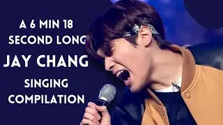 a 6 minute 19 second long jay chang singing compilation