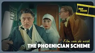 The Phoenician Scheme – Wes Andersons cinematische speeltuin voor A-list acteurs | Film van de week