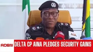 Delta CP Aina Pledges To Consolidate Security Gains