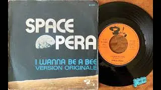 Space Opera - I wanna be a bee