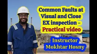 Common faults at visual & close EX inspection