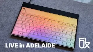 Flux Keyboard &mdash; вживую в Аделаиде