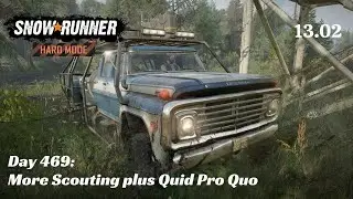 SnowRunner Hard Mode - R13 E02 - More Scouting plus Quid Pro Quo