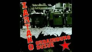 Zartako - Ordainduko Duzue(Full Album - Released 2005)