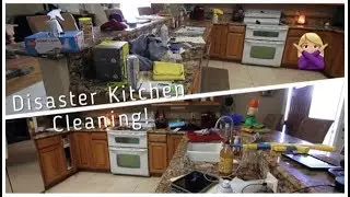 Disaster Kitchen Cleaning!