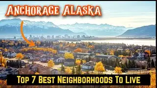 7 лучших районов для жизни в Анкоридже, Аляска, 2025 год
