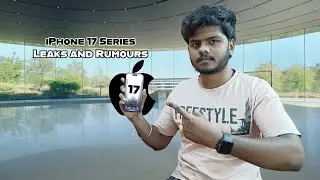iPhone 17 Series Leaks and Rumours
