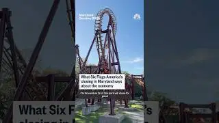 What Six Flags America's closing in Maryland says about the economy