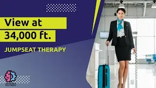 Jumpseat Therapy - The View at 34,000 feet