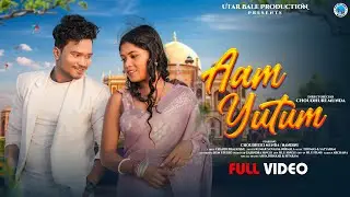 Aam Yutum // New Santali Full Video 2026 // Choudhuri Munda & Nandini // Kumar Sawan & Nirmala