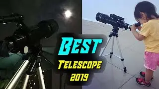 Top 5 Best Telescopes In 2019