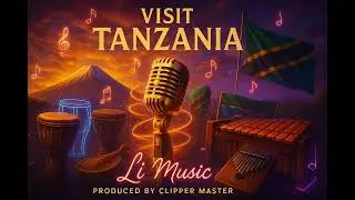 LiMusic ft Sel V_-_Visit Tanzania (official music audio) #limusictz #ghoxtieeboe #visittanzania