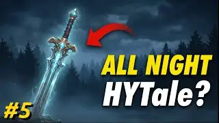 Hytale Gaming Epic ALL Night Stream!