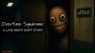 Overtime Syndrome - A Late Night Shift Story | Indie Horror Full Gameplay Playthrough| No Commentary