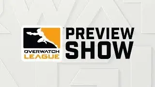 The Overwatch League Preview | Watchpoint