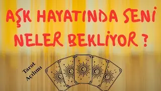 AŞK HAYATINDA SENİ NELER BEKLİYOR 🎉💛 (DESTE SEÇMELİ)#tarot #kesfetteyiz #keşfet #günlüktarot 