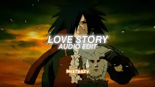 LOVE STORY (INST.VER.) X MADARA SPEECH - INDILA - [EDIT AUDIO]