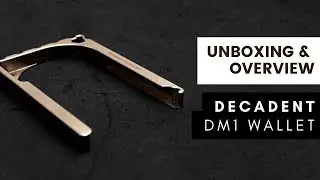 Decadent DM1 Aluminum Wallet [Unboxing & Overview]
