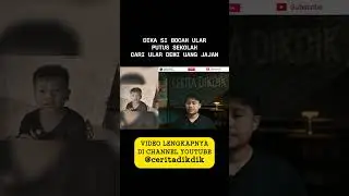 DIKA BOCAH AJAIB PENJINAK ULAR