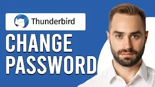 How To Change Thunderbird Password (How To Reset Your Password In Thunderbird)
