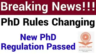 NEW PhD RULES 2022 II PhD ADMISSION RULES CHANGING II BREAKING NEWS I UGC APPROVED NEW DRAFT FOR PhD