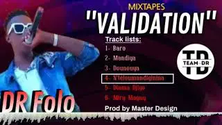 Drfolo (N'téloumandiginina) Mixtapes Validation prod by MD MUSIQUE