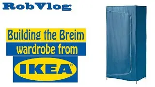 RobVlog - Сборка гардероба Бреима из Ikea