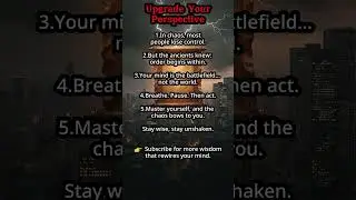 Upgrade Your Perspective | Ancient Wisdom for Modern Chaos | Psychology Power Shift