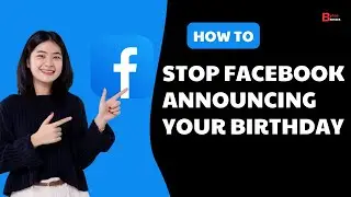 How To Stop Facebook Announcing Your Birthday (2025)