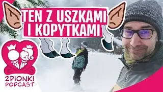 Podcast 2 Pionki - kopytka i uszka...