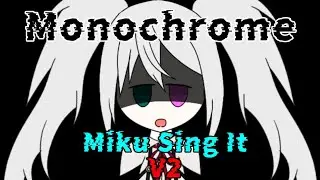 [FNF] - Monochrome but Miku sing it V2