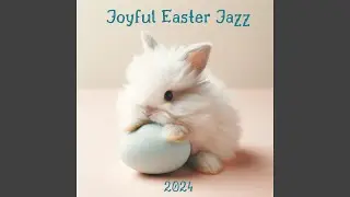 Jazz Music for Easter Holiday