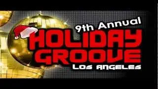 9th Annual Holiday Groove at Playhouse Hollywood HolidayGrooveLA 2012