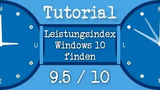 Wie gut ist mein PC? - Windows 10 Leistungsindex / Experience Index WEI  | 2020 Deutsch