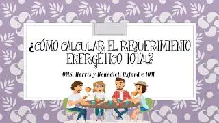 C&Aacute;LCULO DE REQUERIMIENTO ENERGETICO TOTAL - ROXANA FERNANDEZ - UPN